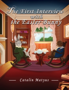 Image for The First Interview With the Easter Bunny