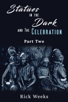 Image for Statues in the Dark and the Celebration