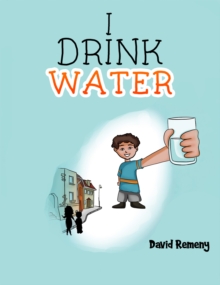Image for I Drink Water
