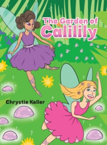 Image for The Garden of Calilily