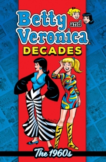 Image for Betty & Veronica decades: The 1960s
