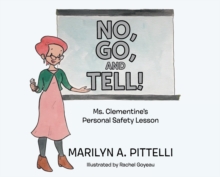 Image for No, Go, and Tell! : Ms. Clementine's Personal Safety Lesson