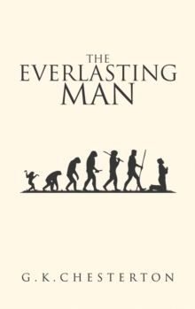 Image for The Everlasting Man : The Original 1925 Edition
