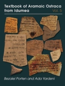 Image for Textbook of Aramaic ostraca from IdumeaVolume 5,: Dossiers H-K :