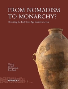 Image for From nomadism to monarchy?  : revisiting the early Iron Age southern Levant