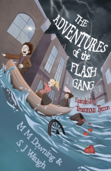 Image for Adventures of Flash Gang: Episode Two: Treasonous Tycoon