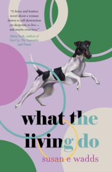 Image for What the Living Do