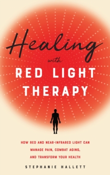 Image for Healing with Red Light Therapy