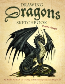 Image for Drawing Dragons Sketchbook : An Artist's Notebook for Creating and Illustrating Your Own Dragon Art