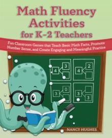 Math Fluency Activities For K-2 Teachers: Fun Classroom Games That Teach Basic Math Facts, Promote Number Sense, and Create Engaging and Meaningful Practice