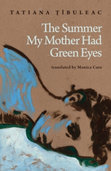 Summer My Mother Had Green Eyes