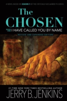 Image for The Chosen: I Have Called You by Name (Revised & Expanded)