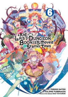 Suppose a Kid from the Last Dungeon Boonies Moved to a Starter Town 6