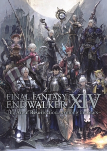 Final Fantasy XIV: Endwalker — The Art of Resurrection – Among the Stars-