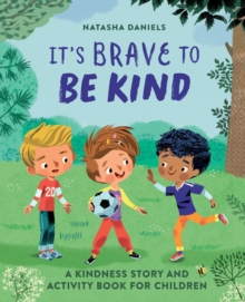 Image for It's Brave to Be Kind