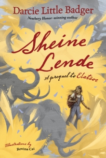 Image for Sheine Lende: A Prequel to Elatsoe