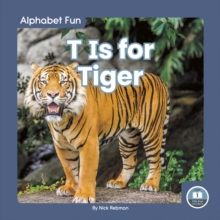 Alphabet Fun: T is for Tiger