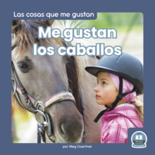 Image for Me gustan los caballos (I Like Horses)