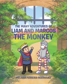 Image for Many Adventures of Liam and Marcos the Monkey