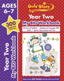 Gold Stars Year Two My BIG Workbook (Includes 300 gold star stickers, Ages 6 – 7)