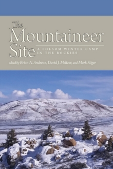 Image for The Mountaineer site: a Folsom winter camp in the Rockies
