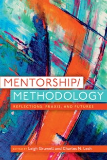 Image for Mentorship/methodology: reflections, praxis, futures