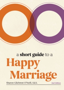 Short Guide to a Happy Marriage, 2nd Edition