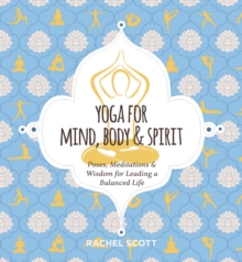 Yoga for Mind, Body and   Spirit