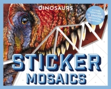 Image for Sticker Mosaics: Dinosaurs