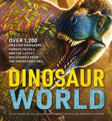 Image for The greatest dinosaur book ever  : over 1,000 amazing dinosaurs, famous fossils, and the latest discoveries from the prehistoric era