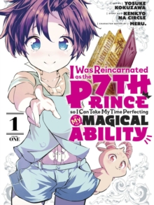 Image for I Was Reincarnated as the 7th Prince so I Can Take My Time Perfecting My Magical Ability 1