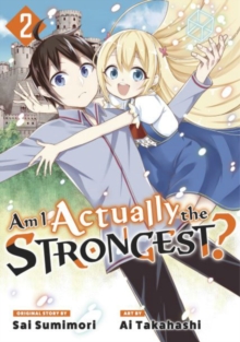 Image for Am I Actually the Strongest? 2 (Manga)