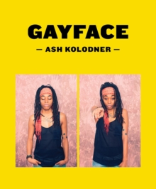 Image for Ash Kolodner: Gayface