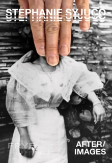 Image for Stephanie Syjuco: After/Images