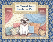 Image for The Chronicles of Stanley the Pug