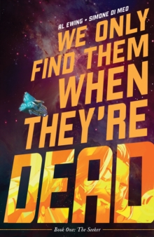 Image for We Only Find Them When They're Dead