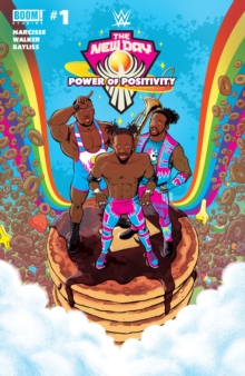 Image for WWE The New Day: Power of Positivity #1