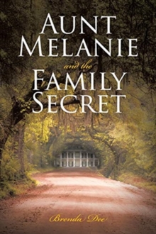 Image for Aunt Melanie and the Family Secret