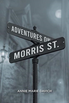 Image for Adventures on Morris Street