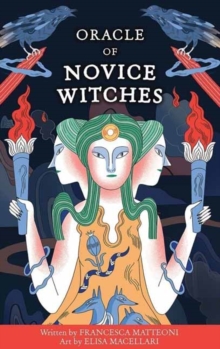 Oracle of Novice Witches: Messages from the Magical World