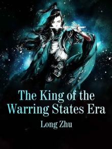 Image for King of the Warring States Era