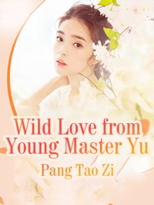 Image for Wild Love from Young Master Yu