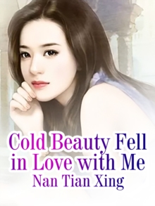Image for Cold Beauty Fell in Love With Me