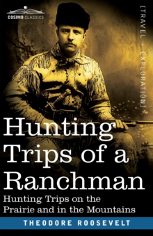 Image for Hunting Trips of a Ranchman