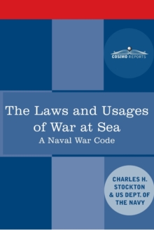Image for The Laws and Usages of War at Sea