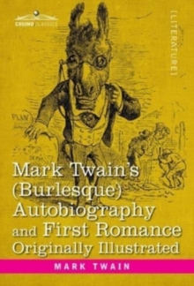 Image for Mark Twain's (Burlesque) Autobiography and First Romance
