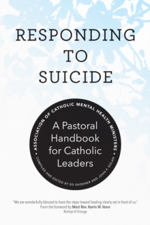 Image for Responding to Suicide: A Pastoral Handbook for Catholic Leaders