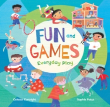 Image for Fun and games  : everyday play