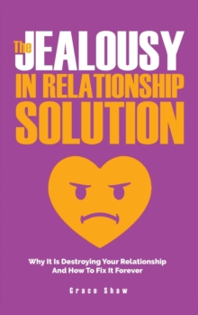 Image for The Jealousy In Relationship Solution