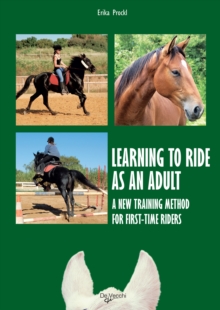 Image for Learning to ride as an adult: a new riding manual and training programme